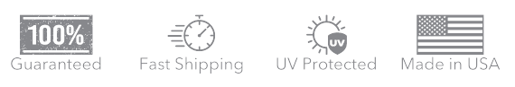 guarantee, fast shipping, UV protection, Made in USA
